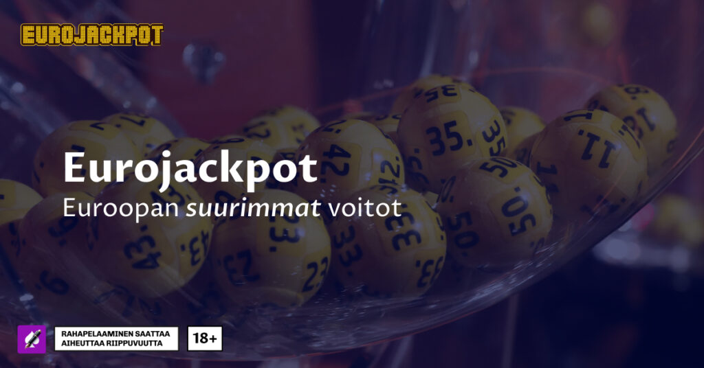 Eurojackpot-arvontapallot pyörimässä koneessa, jossa näkyvät numerot ja teksti 'Eurojackpot – Euroopan suurimmat voitot'. Kuva korostaa rahapelin jännitystä ja mahdollisuutta suuriin voittoihin.