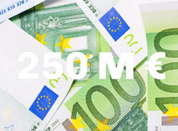 Seteleitä ja teksti 250 M €.