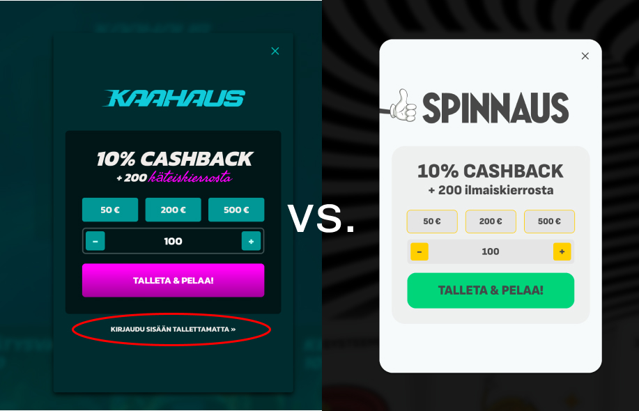Vertailukuva Kaahaus- ja Spinnaus-kasinoista. Molemmissa luvataan 10 % cashback ja 200 ilmaiskierrosta, mutta vain Kaahaus-kasinossa on painike "Kirjaudu sisään tallettamatta".

